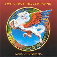 When he read something similar in the book of revelation years later, he was inspired to write a song about it. Book Of Dreams By Steve Miller Band Album Pop Rock Reviews Ratings Credits Song List Rate Your Music