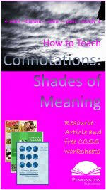 Understanding the small differences between similar words lets you appreciate the shades of meaning between words or phrases. How To Teach Connotations Shades Of Meaning Vocabulary Pennington Publishing Blog