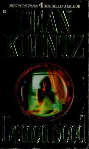 Demon seed by Dean Koontz | Open Library