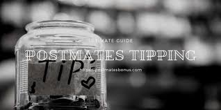 How to earn better tips on postmates? Postmates Tipping Guide Do You Tip Your Postmate