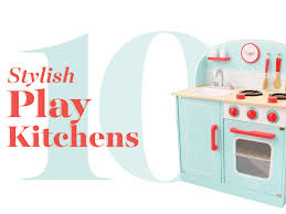 10 super stylish play kitchens for kids