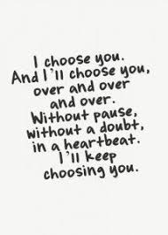 I choose you to be no other than yourself loving what i know of you and trusting who you will become i will respect and honor you always and in all ways i take you to be my husband to have and to hold in tears and in laughter in. Love Archives Page 3 Of 91 Soul Again