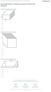 Volume Of Pyramids Worksheet Quiz Worksheet Finding The Volume Of Prisms And Pyramids In 2020 Kids Worksheets Printables Graphing Functions Worksheets
