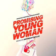 Please send payment within 7 days of receiving mail from me with auction details. New Soundtracks Promising Young Woman Anthony Willis Woman Movie Young Iconic Movie Posters
