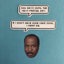 Live everyday like pretzel day. Amazon Com Stanley The Office Quotes Sticker Set Handmade