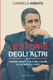Buonanotte caro papà, hai vissuto da uomo onesto, il messaggio che gli ha dedicato su tutti i suoi canali social. Le Storie Degli Altri Viaggio Nella Vita E Nel Cuore Di Chi Non Ha Voce Amazon De Abbate Carmelo Fremdsprachige Bucher
