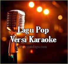 Koleksi Lagu Pop Karaoke Mp3 Terpopuler Lengkap Karaoke Lagu Blog