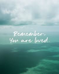 Its So Easy To Forget But Take A Moment Close Your Eyes And Remember That You Are Loved Wewalkinlove Walk In Love Positive Quotes Close Your Eyes