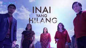You can streaming inai yang hilang all seasons and inai yang hilang episode list online with pc, mobile, smart tv. Highlight Episod 8 Inai Yang Hilang Youtube