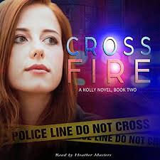 Cross Fire: Christian Suspense