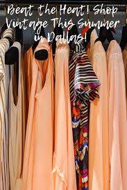 Best way to heat a shop. Beat The Heat Shop Vintage This Summer Mclife Dallas Apartment Communities