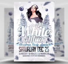 It's these white party flyers based on the theme that will share the message and excite the invites about it. All White Affair Christmas Party Flyer Flyerheroes