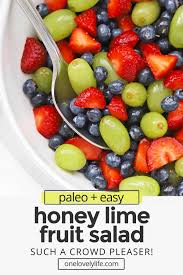 Some families get together for easter brunch, while others sit down for dinner. Honey Lime Fruit Salad The Best One Lovely Life