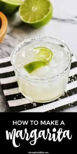 How To Make A Margarita The Best Classic Margarita Recipe In 2020 Classic Margarita Recipe Margarita Recipes Easy Margarita Recipe