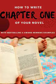 The 5 Essential Elements To Have In Chapter 1 Of A Novel Including Analysis Of The First Chapters Novel Writing Inspiration Novel Writing Plot Writing A Book