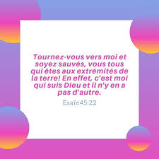 Les locutions font florès dans nos phrases au quotidien. La Bible Verset Illustre Esaie 45 22 Tournez Vous Vers Moi Et Soyez Sauves Vous Tous Qui Etes Aux Extremites De La T Bible Encouragement Bible Scripture