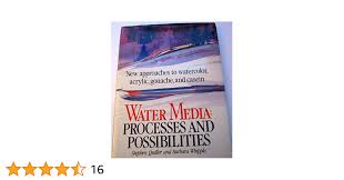 Water Media: Processes and Possibilities : Quiller, Stephen, Whipple,  Barbara: Amazon.co.uk: Books