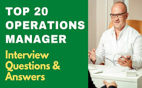 Top 20 Operations Manager Interview Questions Answers 2022 Knowledge Hub For Business Management And Technology Professionals
