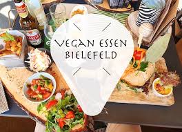 17 X Die Besten Veganen Restaurants In Bielefeld Lecker Vegan Essen