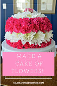 Birthday Gift Cake And Flowers Make A Floral Cake Floral Cake Birthday Cake With Flowers