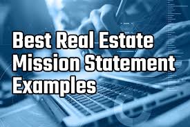 You know how to positively influence important senior stakeholders. 15 Examples Of A Great Real Estate Mission Statement Hooquest