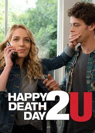 After freeing herself from her birthday death loop, tree gelbman (jessica. Is Happy Death Day 2u On Netflix Where To Watch The Movie Newonnetflix Info