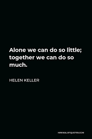 Helen Keller Quote What We Once Enjoyed And Deeply Loved We Can Never Lose For All That We Love Deeply Becomes A Part Of Us