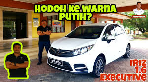 Check spelling or type a new query. Buruk Betul Iriz 1 6 Executive Warna Putih Youtube