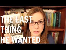 Complete summary of joan didion's the last thing he wanted. The Last Thing He Wanted By Joan Didion Book Review Youtube