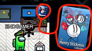 Among Us And Henry Stickmin Easter Eggs References Youtube