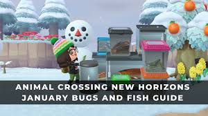 Animal Crossing New Horizons January Bugs And Fish Guide Keengamer In 2021 Animal Crossing Animal Crossing Guide Animals