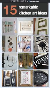 Maybe you would like to learn more about one of these? 15 Unique Diy Kitchen Art Ideas Diy Kitchen Art Kitchen Art Diy Kitchen Projects