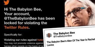 Babylon Bee' Gets Locked Out of Twitter, CEO Says, “Truth Is Not Hate  Speech”