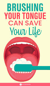 Brushing Your Tongue Can Save Your Life In 2020 Health And Fitness Articles Best Oral Oral Health
