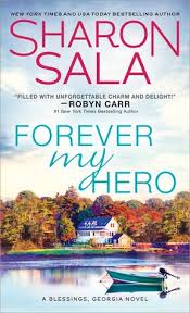 I had mixed feelings about borrowing this novel. Review Forever My Hero By Sharon Sala Harlequin Junkie Blogging About Books Addicted To Hea