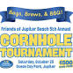 Friends of Jupiter Beach Cornhole Tournament