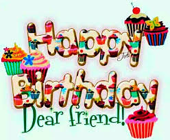 Birthday Message To A Dear Friend Pin By Theresa Williams On Happy Birthday And Sayings Happy Birthday Dear Friend Happy Birthday Dear Happy Birthday Greetings