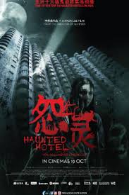 Young couple enter a wrong hotel when they travel to malaysia and horrible things occur. Haunted Hotel Movie Release Showtimes Trailer Cinema Online