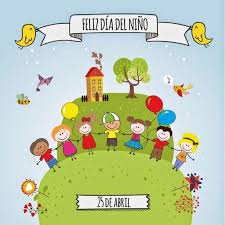 Tal y como explica unicef, la y esos derechos del niño se rigen por cuatro principios fundamentales: El Dia Del Nino En Colombia Natu Dia Del Nino Dibujos Tarjetas Dia Del Nino Dia Del Nino