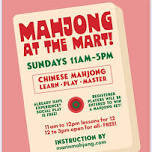 Men Who Mahj! Mahjong at the Mart!