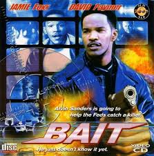 Jamie foxx, david morse, robert pastorelli and others. Bait 2000 Film Alchetron The Free Social Encyclopedia