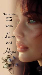 #CapCut #decorate #soul #love #hope #motivational