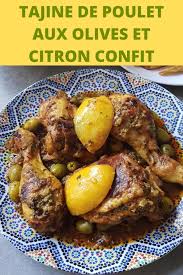 Tajine De Poulet Aux Olives Et Citron Confit Tajine Poulet Poulet Aux Olives Tajine