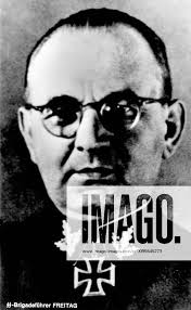 NAZISME Portrait de Fritz FREITAG (1894-1945). General de brigade membre de  la Waffen SS