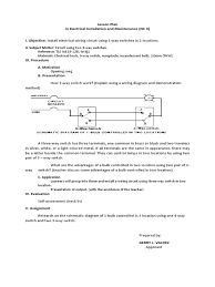 This wiring diagram explains how the power is starting at the switch box where a splice is. Lesson Plan In Electrical Installation And Maintenance Switch Incandescent Light Bulb