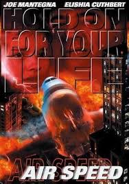 Air Speed Netflix Bad Film Disaster Movie Netflix Movies