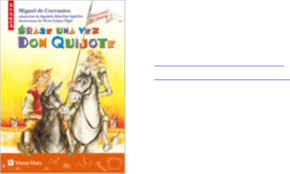 Don quijote pdf libro completo. Erase Una Vez Don Quijote Eraseu 112numerodepaginas