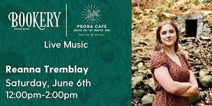 Live Music ft. Reanna Tremblay