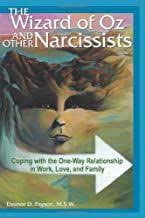Download Pdf The Wizard Of Oz And Other Narcissists Coping With The Oneway Relationship In Work Love And Family Free Epu Wizard Of Oz Relationship Narcissist