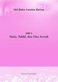 Maybe you would like to learn more about one of these? Pdf Yasin Tahlil Dan Doa Arwah